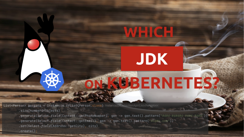 Which JDK to Choose on Kubernetes - Piotr's TechBlog
