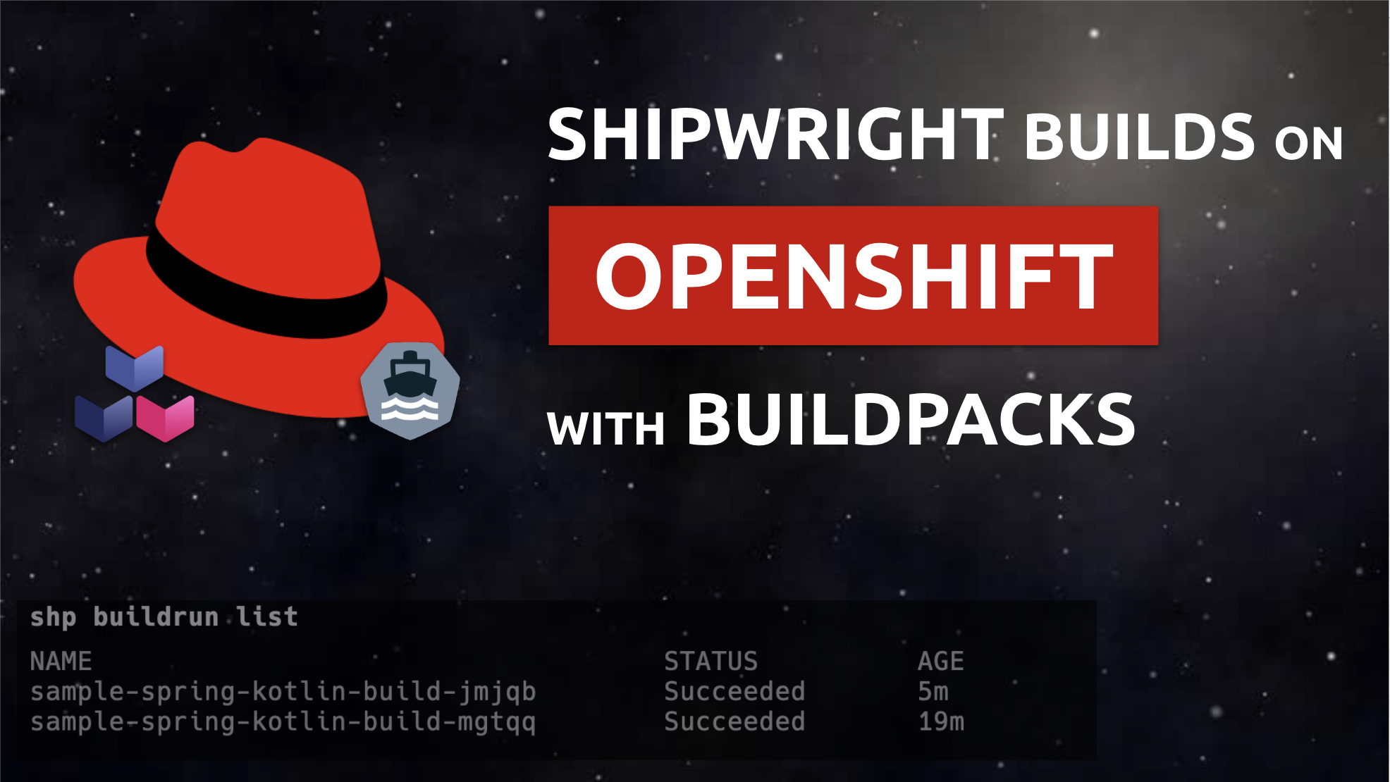 OpenShift Builds With Shipwright And Cloud Native Buildpacks - Piotr's ...